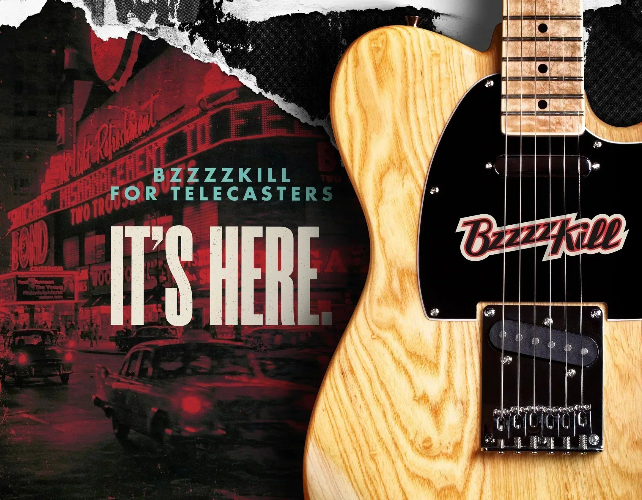 Announcement that BzzzzKill for Telecasters is now available, with image of blonde wood telecaster.