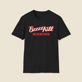 Unisex BzzzzKill Single Coil T-Shirt